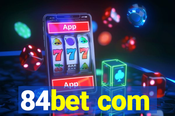 84bet com